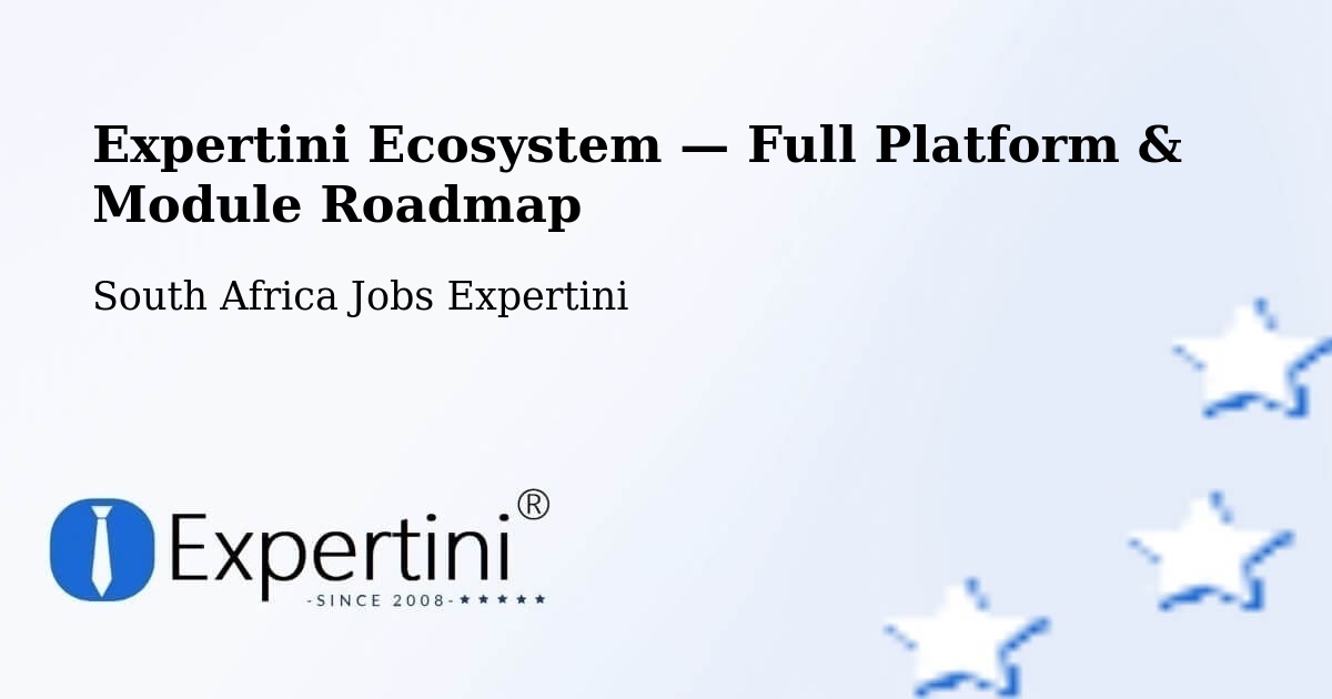 Expertini Ecosystem — Full Platform & Module Roadmap – Mankoeng