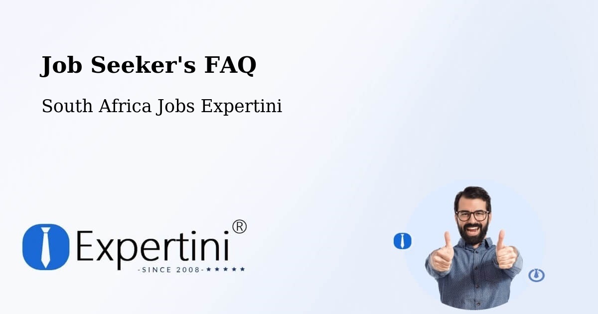 Job Seeker FAQ – Mankoeng - South Africa Jobs Expertini