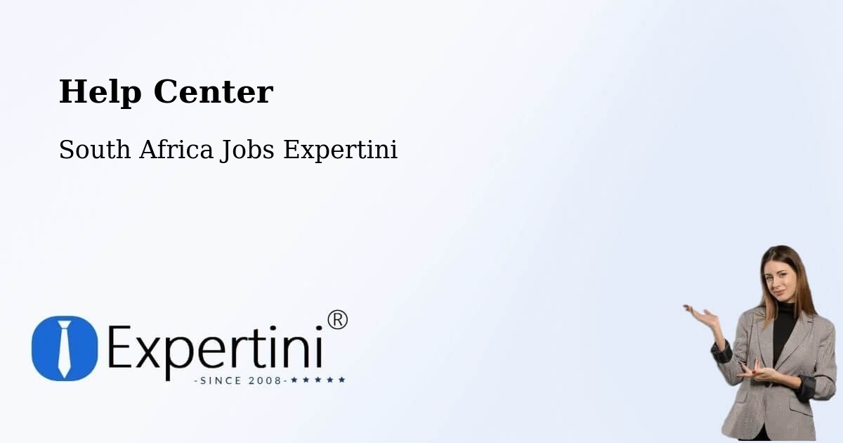 Help Center – Mankoeng - South Africa Jobs Expertini