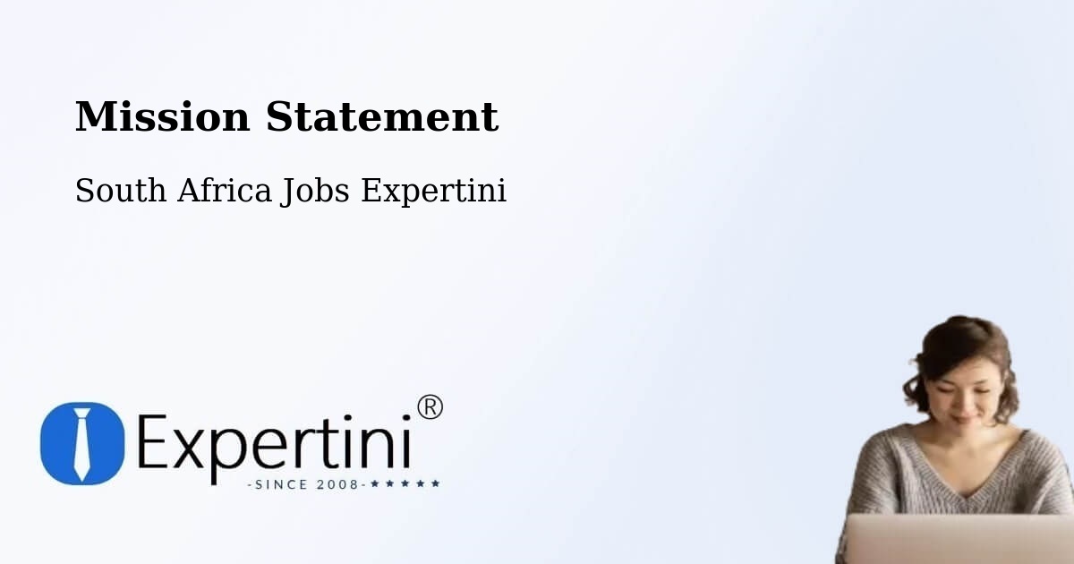 Corporate Mission – Mankoeng - South Africa Jobs Expertini